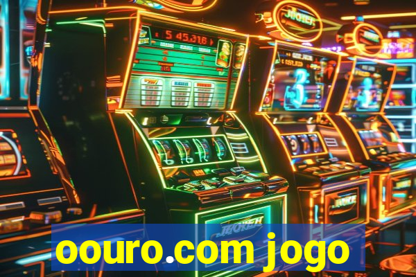 oouro.com jogo